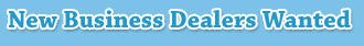 New Business Dealers Wanted